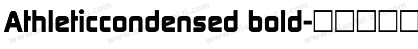 Athleticcondensed bold字体转换